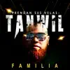 Tanwil Familia - Prendan Sus Velas - Single