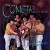 Cometas del Norte - Corridos y Rancheras...