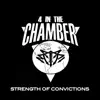 4 In The Chamber - Strength of Convictions (feat. Dan Psycho Enhancer) - Single