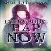 Bril_life_avo - Everybody Rap Now - Single