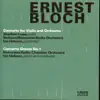 Sherban Lupu, Romanian National Radio Orchestra, Romanian Radio Chamber Orchestra & Ian Hobson - Bloch: Concerto for Violin and Orchestra - Concerto Grosso No. 1