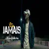 Dja - Jamais - Single