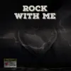 Tizz - Rock With Me - Single