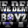 Big Yayo - We Dem Boyz (feat. Lil DJ) - Single