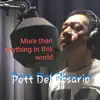 Pett Del Rosario - More Than Anything in This World - Single