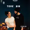 Abhinandan Gupta - Tere Bin - Single (feat. Jasvinder Singh) - Single