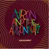 Aaron and the Argonauts - Live and Direct