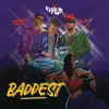 DJ Shawn, L.A.X & Reekado Banks - BADDEST - Single