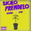 Montiel & Lose - Sacalo Prendelo (Sacalo Prendelo) - Single