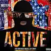 Mister CR - Active (feat. God Areef & All City Jimmy) - Single