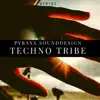 PYRAXX SOUNDDESIGN - Techno Tribe - Single