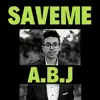 Achraf ben jebara - Saveme X a.B.J - Single