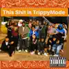 LegendaryDuceTripp2 - Trippymode - Single