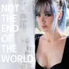 Rain Paris - Not the End of the World - Single