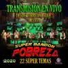 Super Bandón Pobreza - Transmision en Vivo Desde Torreon, Coah. México (En Vivo)