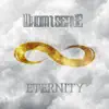 Whom I Serve - Eternity