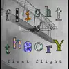 Flight Theory - First Flight