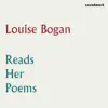 Louise Bogan - Louise Bogan Reads Her Poems