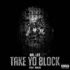 Mr. Lee - Yo Block (feat. Malik) - Single