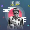 MC Lbx - Vai Vem - Single