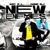 MC X.L. - New Enemies (feat. NBE SJ) - Single