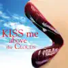 Various Artists - Kiss Me Above the Clouds