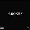 DreamingQuiet - Broken - Single