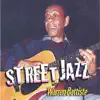 Warren Battiste - Street Jazz