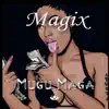 Magix - Mugu Maga - Single