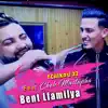 Tchikou 22 - Bent Lfamilya (feat. Cheb Mustapha) - Single