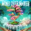 Mind Over Matter - This Way to Elsewhere (Instrumentals) [Instrumental]