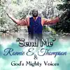 Ronnie E. Thompson & God's Mighty Voices - Send Me - Single