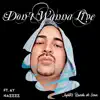 Jupiter Rueda de Leon - Don't Wanna Live (feat. Ay Nazzzz) - Single