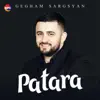 Gegham Sargsyan - Patara - Single