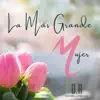 Daniel Arenas - La Más Grande Mujer (Acoustic Version) - Single