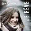 Lou Beurier - Je rêve - Single