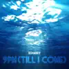 Bsharry - 9 PM (Till I Come) - Single