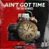 Jameisha Trice, 6ravo & Bravo - Ain't Got Time (S&S Remixes)