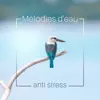 Club de Méditer de Détendre - Mélodies d'eau anti stress - Méditez et détendez vous avec harmonie et équilibre, sons de la nature pour un calme intérieur