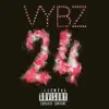 Good Vybz - 24 - Single