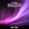 Dj Moelg - Brazzers - Single