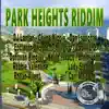 Varioús - Park Heights Riddim