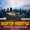 Steven Malcolm & Derek Minor - Rooftop Freestyle - Single