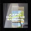 Ekaantvoice - Aapki Najro Ne Samjha - Single