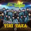 Grupo La Kaña - El Baile del Tiki Taka - Single