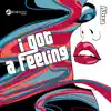 Abza - I Got a Feeling - Single