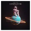 Heyzii - Confia en mi - Single