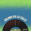 Joaking - SALIMO PA LA CALLE - Single