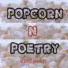 Sista Flame - Popcorn N Poetry