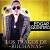 Edgar Quintero - Los Tragos de Buchanas - Single